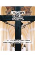 The Lord's Prayer Journal: A Christian Workbook For Journaling + Sermon Scripture Journal Combined - For Reflections, Meditations - Praise, Gratitude, and Blessings with Praye