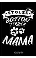 Stolze Boston Terrier Mama Notizbuch