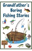 Notebook Grandfather's Boring Fishing Stories