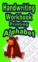 Handwriting Workbook: Printing - Alphabet