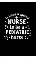 It Takes a Special Nurse to be a Pediatric Nurse