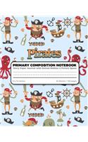 Primary Composition Notebook Story Paper Journal Dotted Midline and Picture Space: (Pirate Composition Notebook)