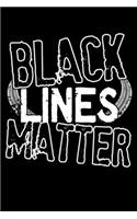 Black Lines Matter