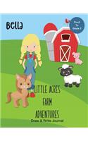 Bella Little Acres Farm Adventures