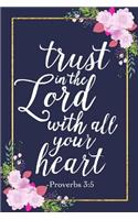 Trust in the Lord with All Your Heart - Proverbs 3