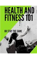 Fitness and Health 101
