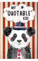 My Quotable Kid Keepsake Notebook Journal Cute Panda