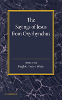 Sayings of Jesus from Oxyrhynchus