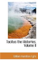 Tacitus the Histories, Volume II