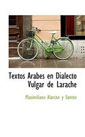 Textos Árabes en Dialecto Vulgar de Larache