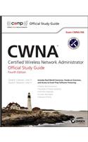 Cwna : Certified Wireless Network Administrator Official Study Guide: Exam Cwna-106: Exam CWNA-106