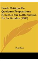 Etude Critique De Quelques Propositions Recentes Sur L'Attenuation De La Penalite (1903)
