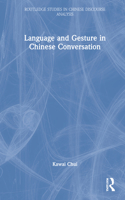 Language and Gesture in Chinese Conversation: B&#464;sh&#466;u-shu&#333;huà