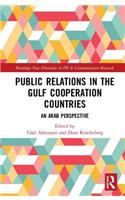 Public Relations in the Gulf Cooperation Council Countries