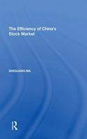 The Efficiency of China's Stock Market