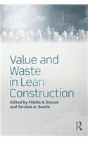 Value and Waste in Lean Construction