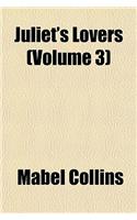 Juliet's Lovers (Volume 3): (English)
