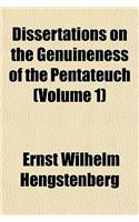Dissertations on the Genuineness of the Pentateuch (Volume 1): (English)