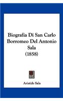 Biografia Di San Carlo Borromeo Del Antonio Sala (1858)