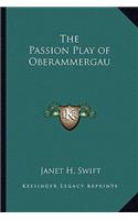 The Passion Play of Oberammergau