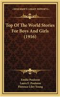 Top Of The World Stories For Boys And Girls (1916)