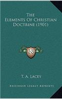 The Elements of Christian Doctrine (1901)