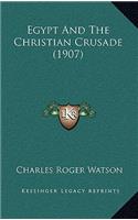 Egypt and the Christian Crusade (1907)