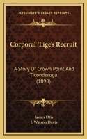 Corporal 'Lige's Recruit