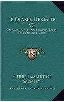 Diable Hermite V2: Ou Avantures D'Astaroth Banni Des Enfers (1741)