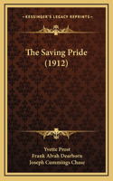The Saving Pride (1912)
