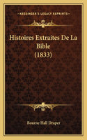 Histoires Extraites De La Bible (1833)
