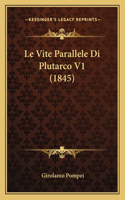 Le Vite Parallele Di Plutarco V1 (1845)
