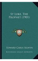 St Luke, The Prophet (1901)