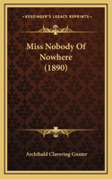 Miss Nobody Of Nowhere (1890)