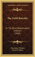 The Gold Bracelet