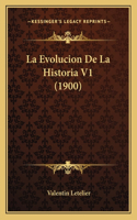 La Evolucion De La Historia V1 (1900)