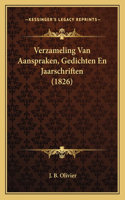 Verzameling Van Aanspraken, Gedichten En Jaarschriften (1826)