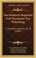 Das Infanterie-Regiment Graf Tauentzien Von Wittenberg