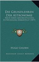 Die Grundlehren Der Astronomie