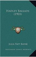Hadley Ballads (1903)
