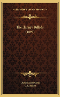 The Blarney Ballads (1893)