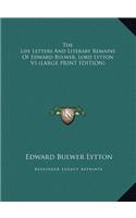 The Life Letters and Literary Remains of Edward Bulwer, Lord Lytton V1