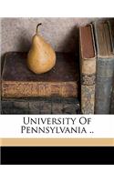 University of Pennsylvania ..