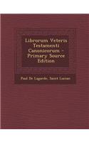 Librorum Veteris Testamenti Canonicorum