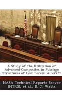 Study of the Utilization of Advanced Composites in Fuselage Structures of Commercial Aircraft
