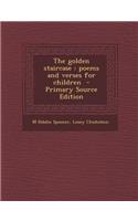 Golden Staircase: Poems and Verses for Children