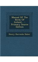 Manual of the Birds of Iceland...