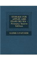 Storage for Apples and Pears No 924 - Primary Source Edition