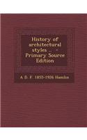 History of Architectural Styles ..