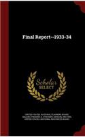 Final Report--1933-34